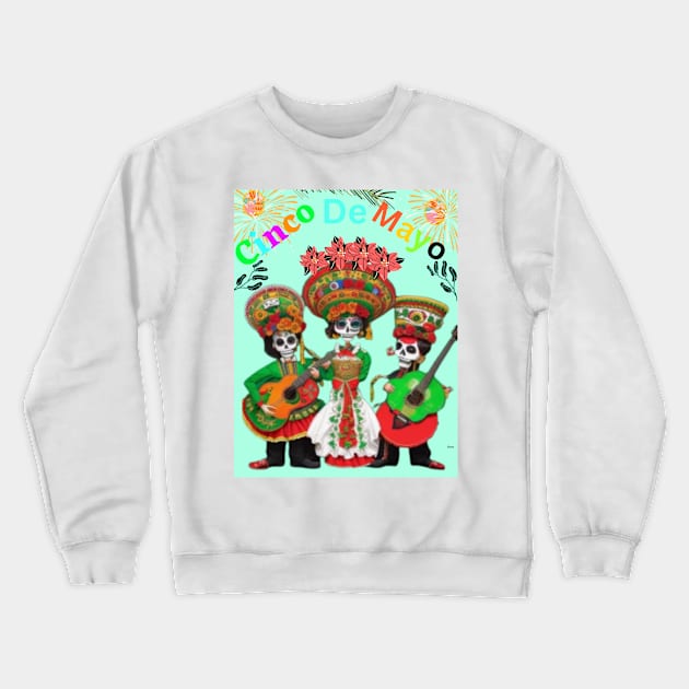 Viva Cinco de Mayo! Celebrating Mexican Heritage and Resilience Crewneck Sweatshirt by MAT JAARAK